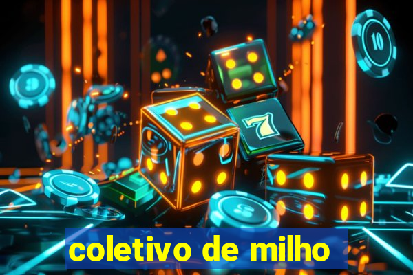 coletivo de milho